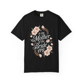 Mom Of The Bride T-Shirt, Unisex Floral Tee, Bridal Party Gift, Wedding Celebration Apparel, Eco-Friendly Garment-Dyed Shirt